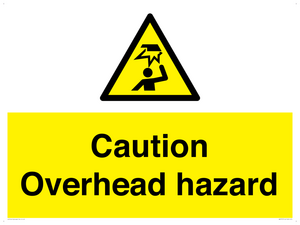 Caution Overhead hazard